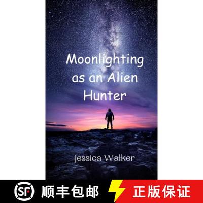 【4周达】Moonlighting as an Alien Hunter [9789908015255]