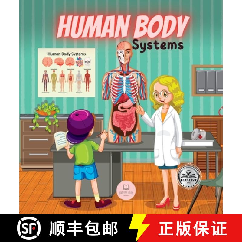 【2-3周达】Human Body Systems for Kids: Learn how they work, what their parts are, what they consist ... [9788412699814]
