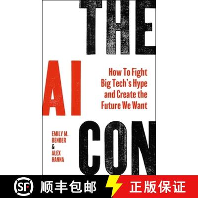 【3-4周达】The AI Con: How to Fight Big Tech’s Hype and Create the Future We Want [9780063418561]