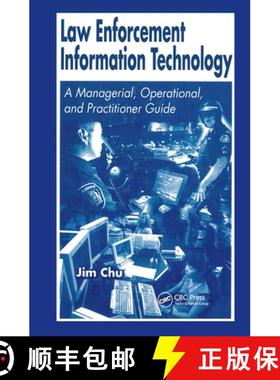 【3-4周达】Law Enforcement Information Technology: A Managerial, Operational, and Practitioner Guide [9780849310898]