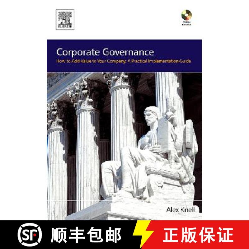 【3-4周达】Corporate Governance: How to Add Value to Your Company: A Practical Implementation Guide [... [9780750669245]