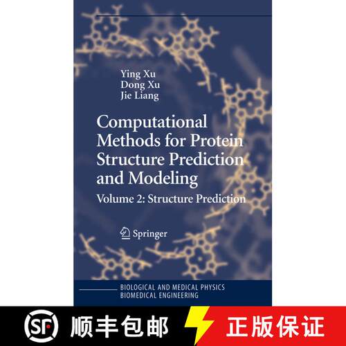 【3-4周达】精装 Computational Methods for Protein Structure Prediction and Modeling: Volume 2: Struct... [9780387333212]