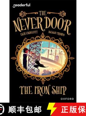 【3-4周达】Readerful Independent Library: Oxford Reading Level 20: The Never Door A· The Iron Ship [9781382042024]