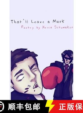 预订 That'll Leave a Mark [9798992307702]