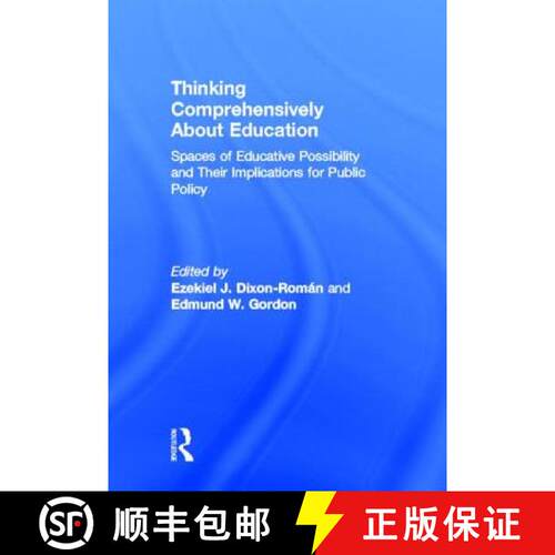 【3-4周达】精装 Thinking Comprehensively About Education : Spaces of Educative Possibility and their ... [9780415894913]