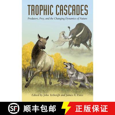 预订 Trophic Cascades – Predators, Prey, and the Changing Dynamics of Nature [9781597264877]