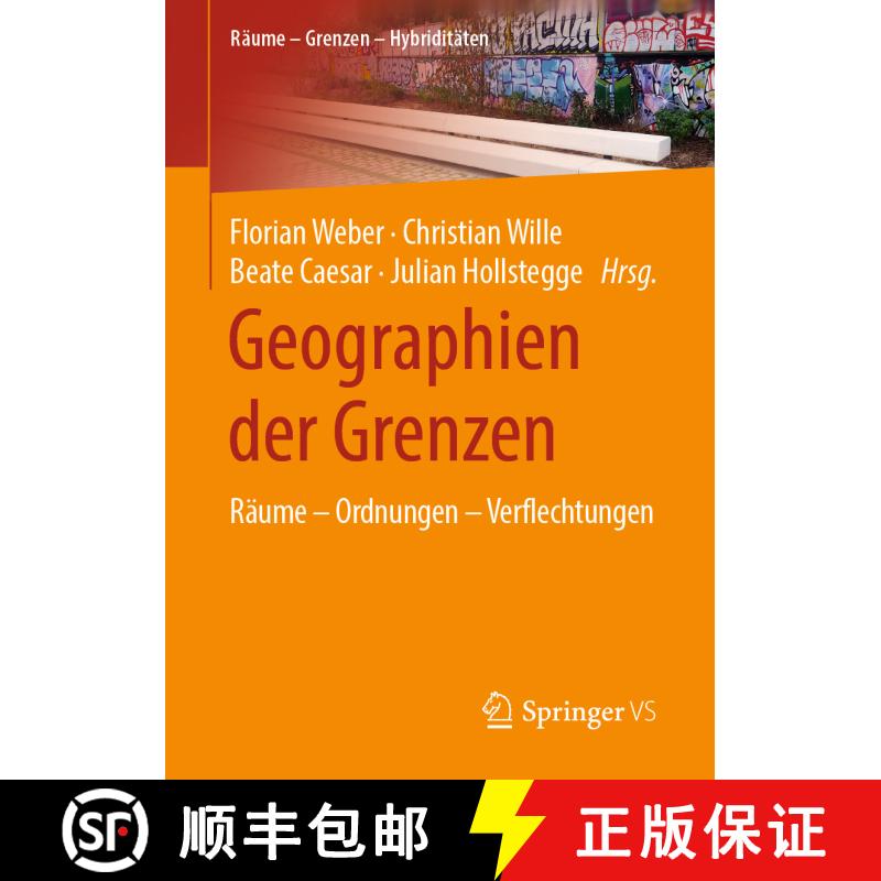 【3-4周达】Geographien der Grenzen : Räume - Ordnungen - Verflechtungen (1. Aufl. 2020) [9783658309497] - 实物图
