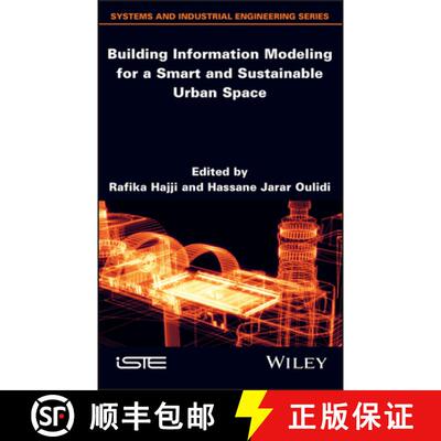 【3-4周达】Building Information Modeling for a Smart and Sustainable Urban Space [9781786307033]