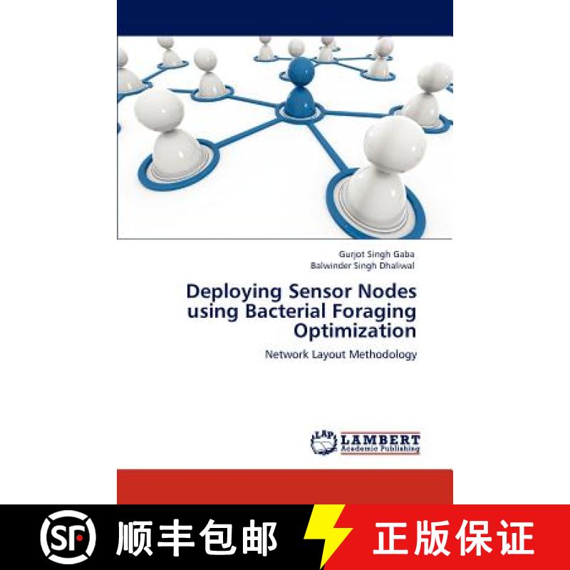 预订 Deploying Sensor Nodes Using Bacterial Foraging Optimization [9783848432615]