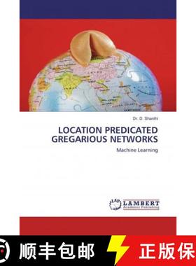 预订 LOCATION PREDICATED GREGARIOUS NETWORKS [9786200588869]