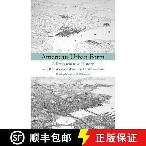 【3-4周达】American Urban Form – A Representative History [9780262525329]
