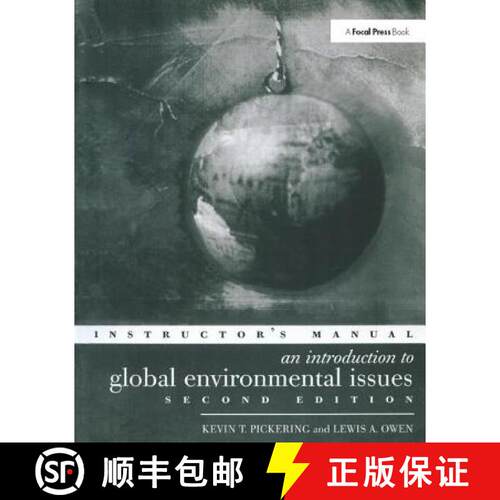 【3-4周达】精装 An Introduction to Global Environmental Issues Instructors Manual [9781138424524]