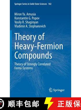 【3-4周达】Theory of Heavy-Fermion Compounds : Theory of Strongly Correlated Fermi-Systems [9783319108247]
