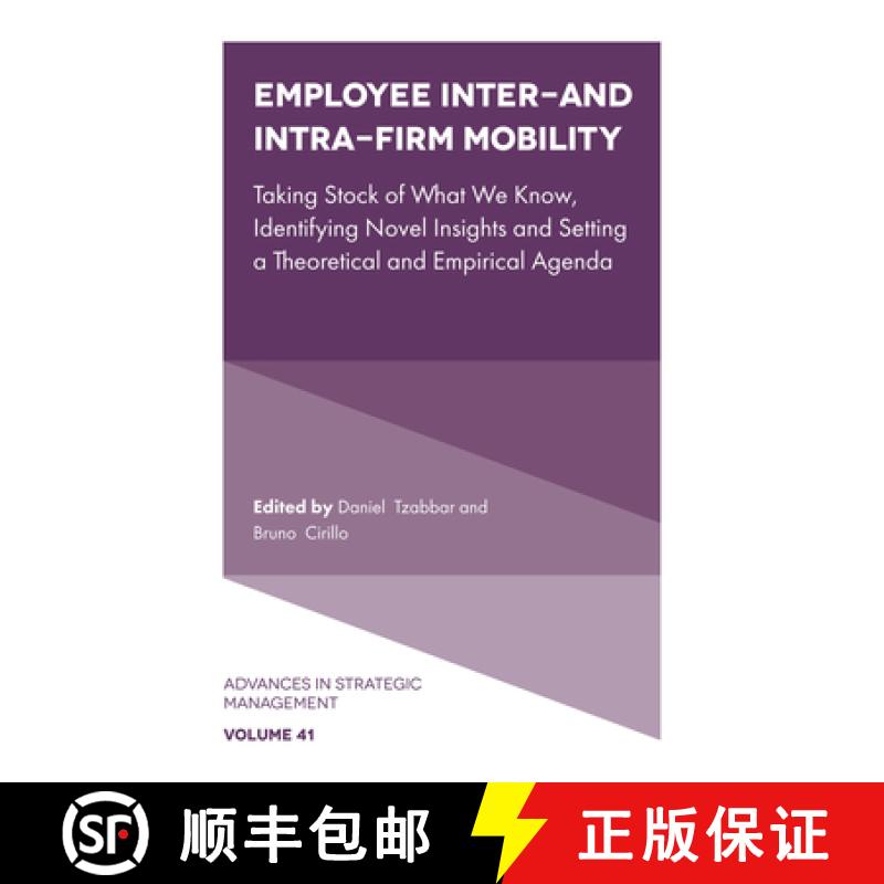 【3-4周达】Employee Inter- And Intra-Firm Mobility: Taking Stock of What We Know, Identifying Novel I... [9781789735505]