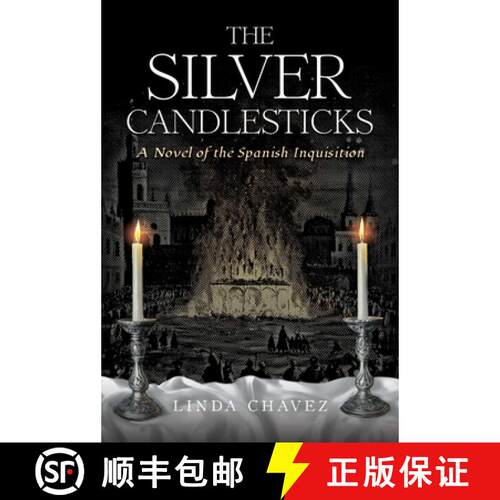 【3-4周达】The Silver Candlesticks: A Novel of the Spanish Inquisition [9798888454978]