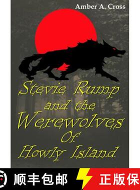 【3-4周达】Stevie Rump and the Werewolves of Howly Island [9780244336943]