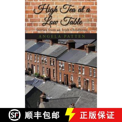 【3-4周达】High Tea at a Low Table: Stories from an Irish Childhood [9781949066012]