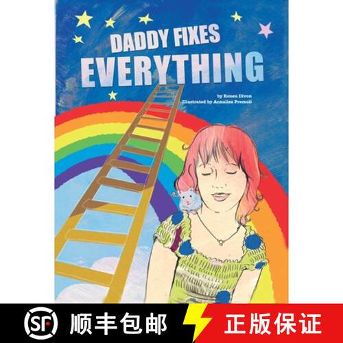 【3-4周达】Daddy Fixes Everything: An insightful family story about pet loss and departure [9780615490977]