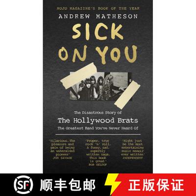 【3-4周达】Sick On You : The Disastrous Story of The Hollywood Brats [9780091960445]