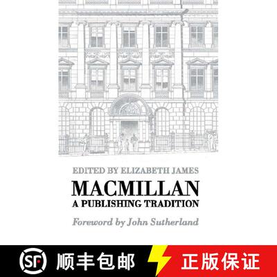 【3-4周达】精装 Macmillan: A Publishing Tradition, 1843-1970 [9780333735176]