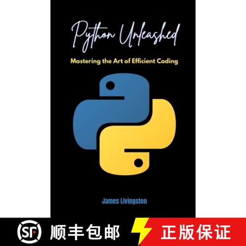 【3-4周达】Python Unleashed: Mastering the Art of Efficient Coding [9798869340184]