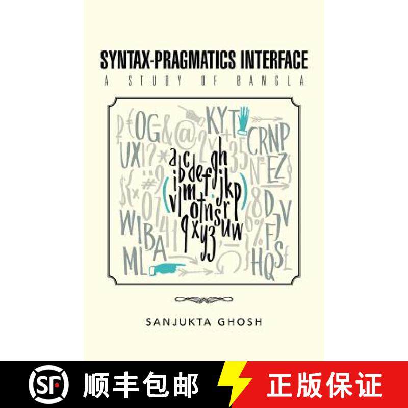 【3-4周达】Syntax-Pragmatics Interface: A study of Bangla [9781482845853]