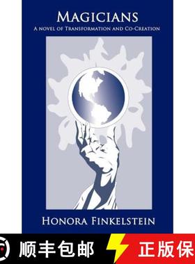 预订 Magicians: A Novel of Transformation and Co-Creation [9780615522265]