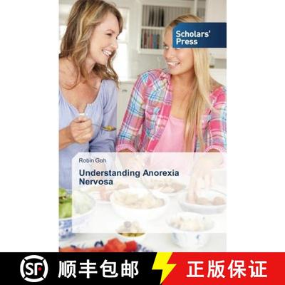 【2-3周达】Understanding Anorexia Nervosa [9783639861884]