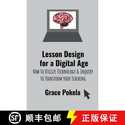 【3-4周达】Lesson Design for a Digital Age: How to Utilize Technology and Inquiry to Transform your T... [9798223524236]