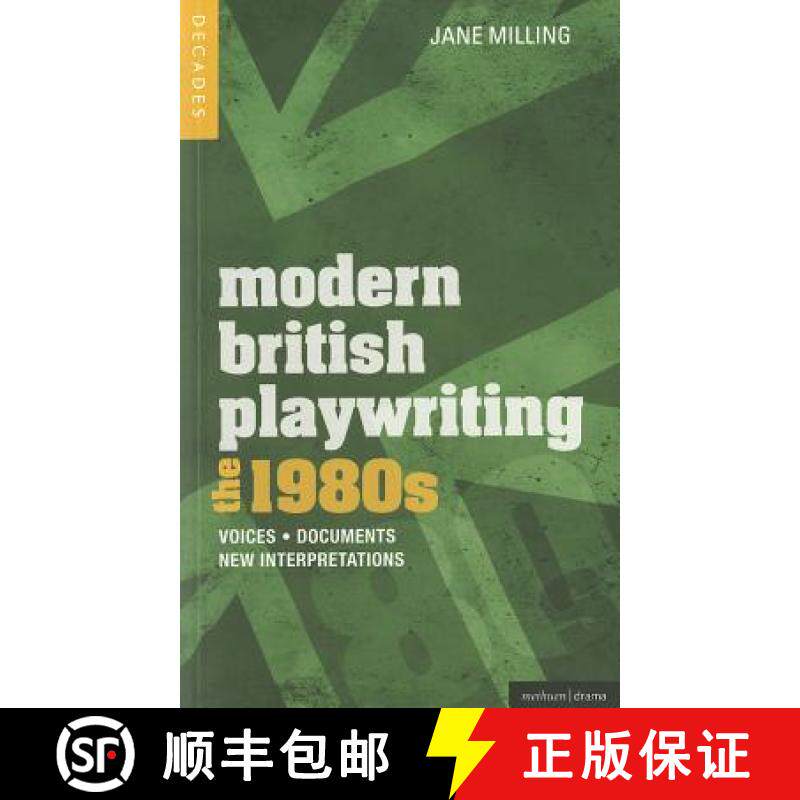 【3-4周达】Modern British Playwriting: The 1980's: Voices, Documents, New Interpretations [9781408129593]