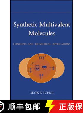 【3-4周达】精装 Synthetic Multivalent Molecules: Concepts And Biomedical Applications [Wiley化学化工] [9780471563471]