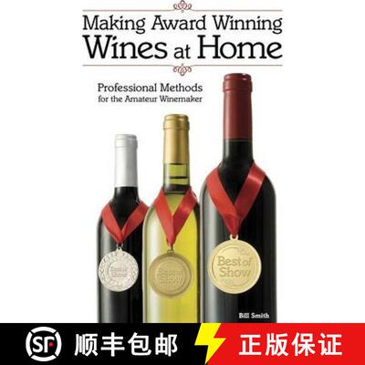 【3-4周达】Making Award Winning Wines at Home: Professional Methods For the Amateur Winemaker [9781854862686]