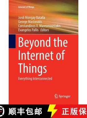 【3-4周达】Beyond the Internet of Things : Everything Interconnected [9783319844848]