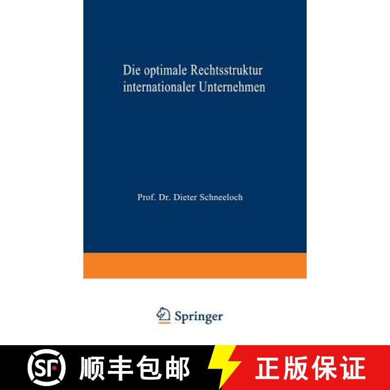 【3-4周达】Die optimale Rechtsstruktur internationaler Unternehmen : Steuerlich orientierte Wahl im R... [9783824460946]