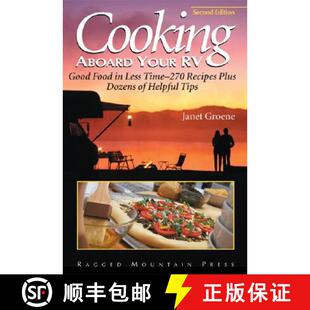 【3-4周达】Cooking Aboard Your RV: Good Food in Less Time-More Than 300 Recipes and Tips [9780071432399]