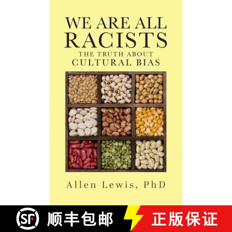 【3-4周达】We are All Racists: The Truth about Cultural Bias [9781949231502]