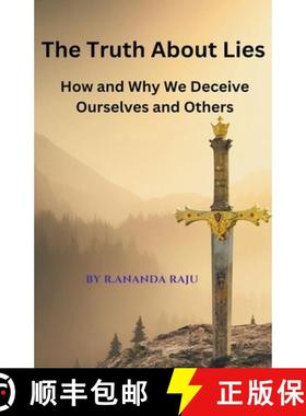 预订 The Truth About Lies: How and Why We Deceive Ourselves and Others [9798223069829]
