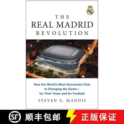 【3-4周达】The Real Madrid Revolution: How the World's Most Successful Club Is Changing the Game--For... [9781637745311]