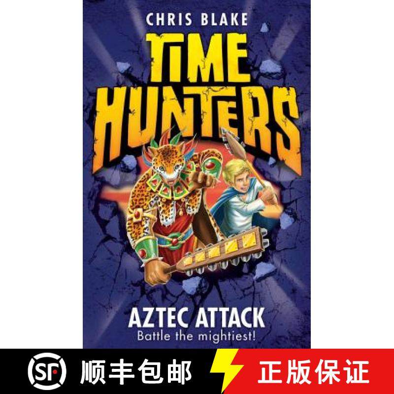 【3-4周达】Aztec Attack (Time Hunters, Book 12) [9780007550043]