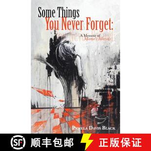 【3-4周达】Some Things You Never Forget: A Memoir of Mama's Morsels [9781490833361]