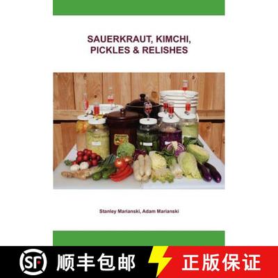 【3-4周达】Sauerkraut, Kimchi, Pickles & Relishes [9780983697329]