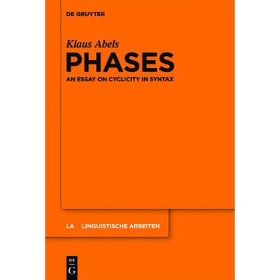 预订 Phases: An Essay on Cyclicity in Syntax [9783110284058]