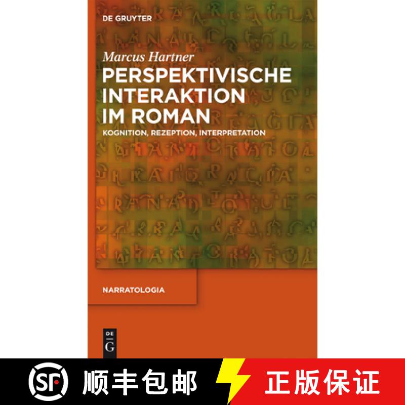 预订 Perspektivische Interaktion im Roman：Kognition, Rezeption, Interpretation [9783110289831]