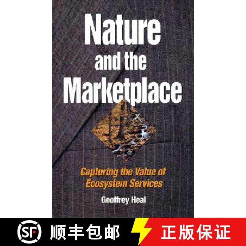 【3-4周达】Nature and the Marketplace : Capturing The Value Of Ecosystem Services [9781559637961]