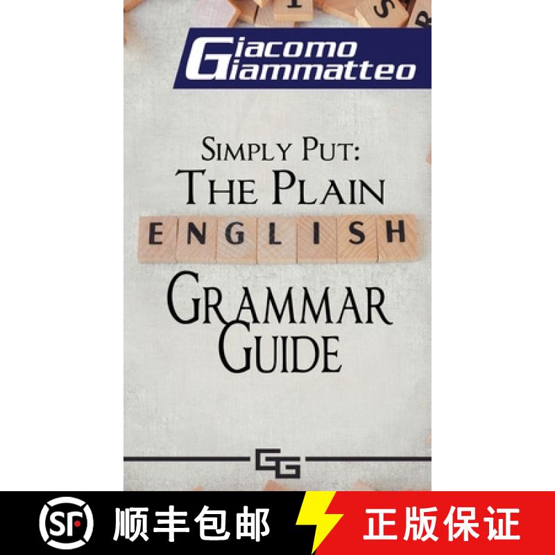 【3-4周达】Simply Put: The Plain English Grammar Guide [9781949074918]