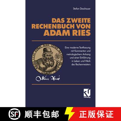 【3-4周达】Das Zweite Rechenbuch Von Adam Ries: Eine moderne Textfassung mit Kommentar und metrologis... [9783528064129]