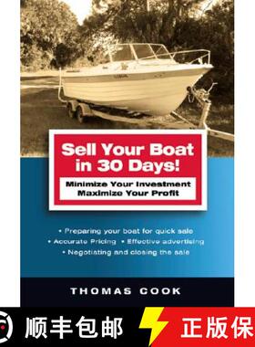 【3-4周达】Sell Your Boat in 30 Days : Minimize Your Investment Maximize Your Profit [9781574091861]