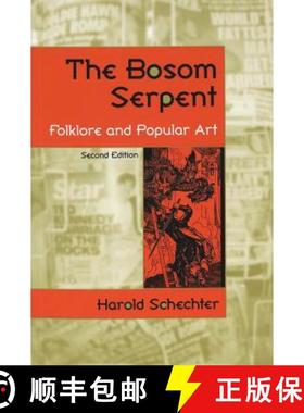 【3-4周达】The Bosom Serpent: Folklore and Popular Art [9780820445144]