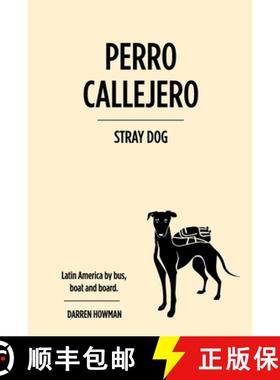 【3-4周达】Perro Callejero (Stray Dog) [9781925536966]