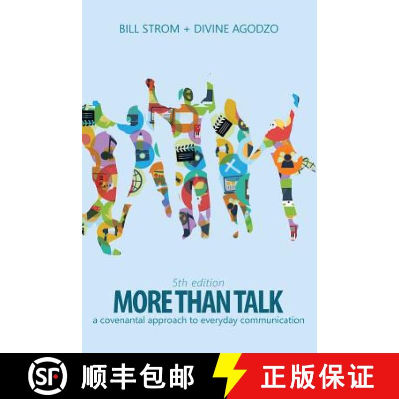 【2-3周达】More Than Talk: A Covenantal Approach to Everyday Communication: A Covenantal Approach to ... [9781524955618]